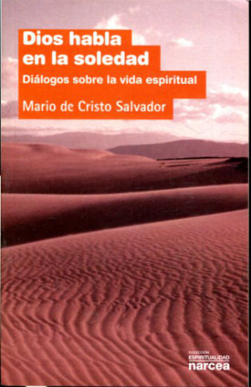 DIOS HABLA EN LA SOLEDAD.