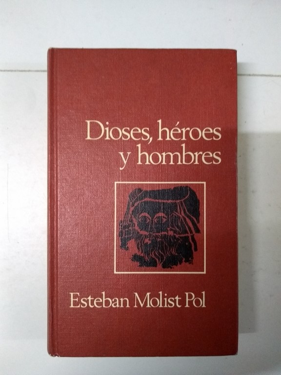 Dioses, héroes y hombres