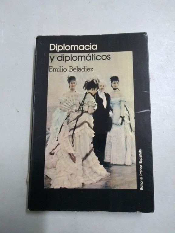 Diplomacia y diplomáticos