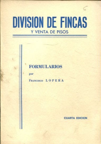 DIVISION DE FINCAS Y VENTA DE PISOS