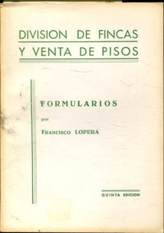 DIVISION DE FINCAS Y VENTA DE PISOS.