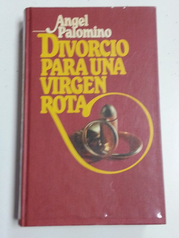 Divorcio para una virgen rota
