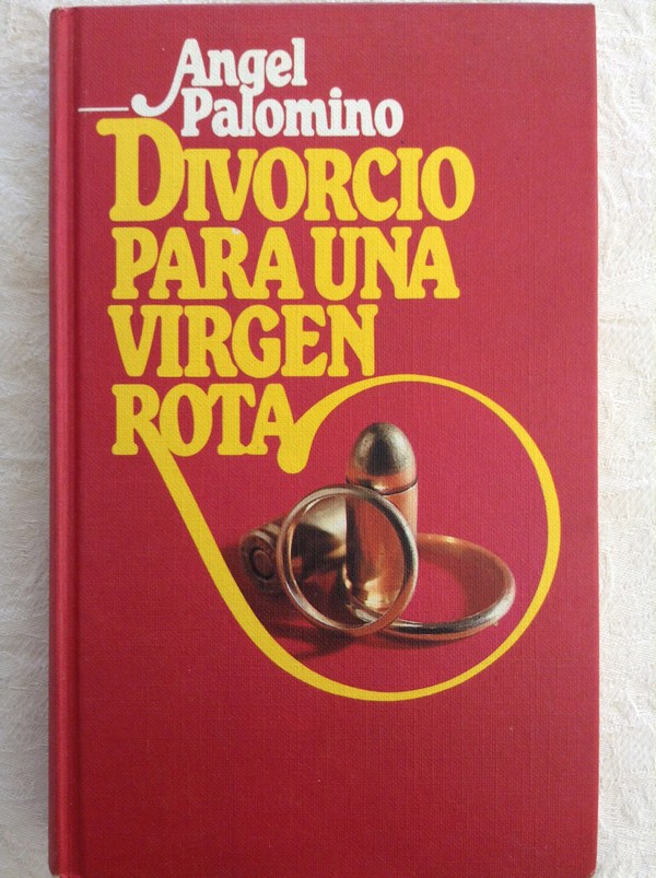 Divorcio para una virgen rota