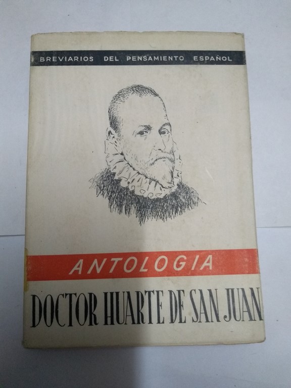 Doctor Huarte de San Juan. Antología
