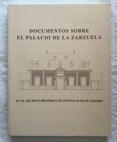 Documentos sobre el Palacio de la Zarzuela