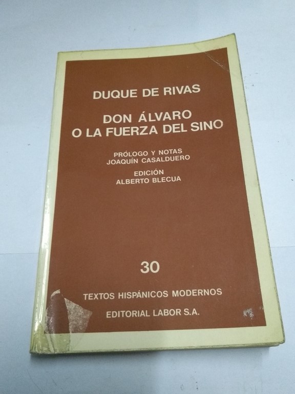 Don Álvaro o la fuerza del sino