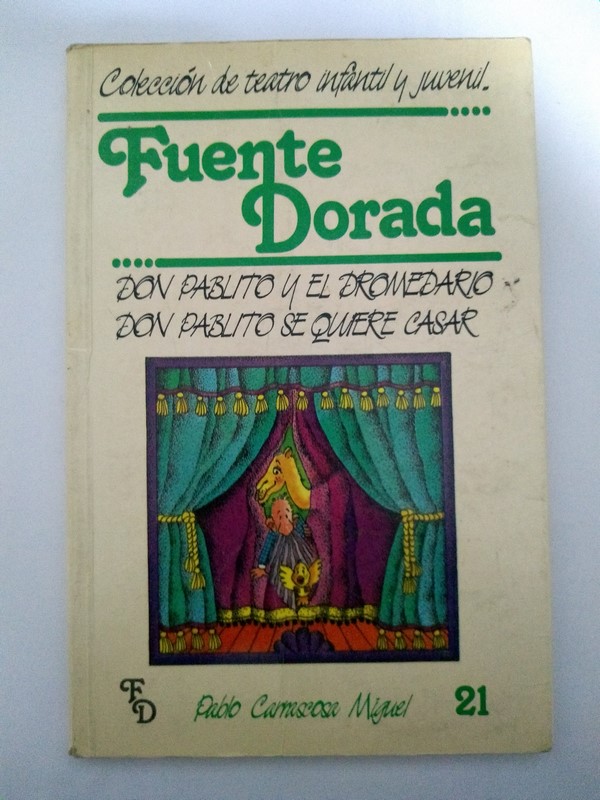 DON PABLITO Y EL DROMEDARIO, DON PABLITO SE QUIERE CASAR
