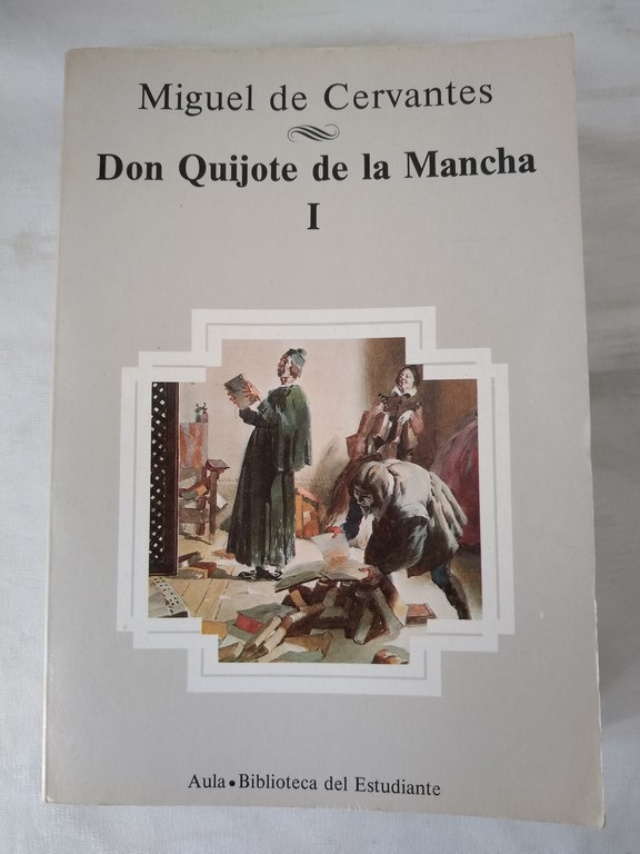 Don quijote de la mancha. I