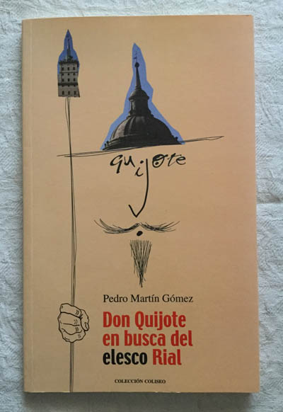 Don Quijote en busca del elesco Rial