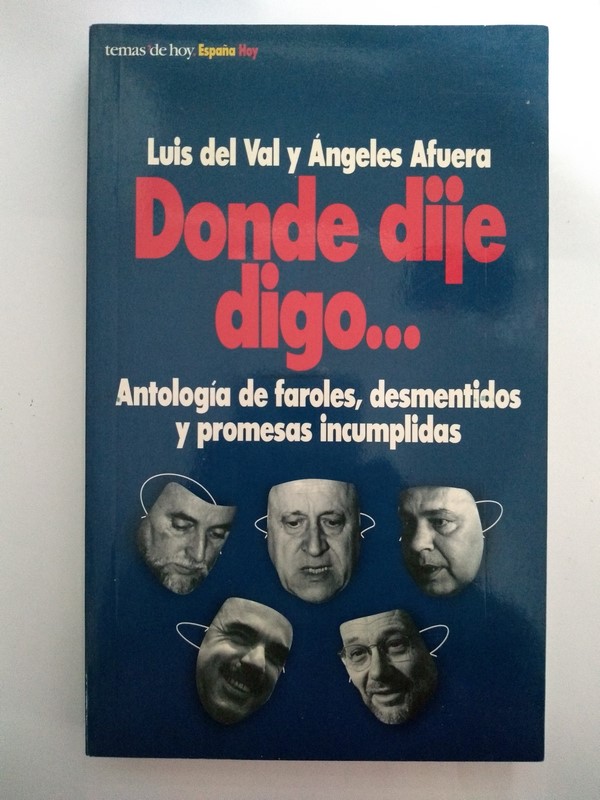 Donde dije digo...