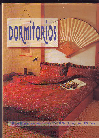 DORMITORIOS, IDEAS Y DISEÑO.