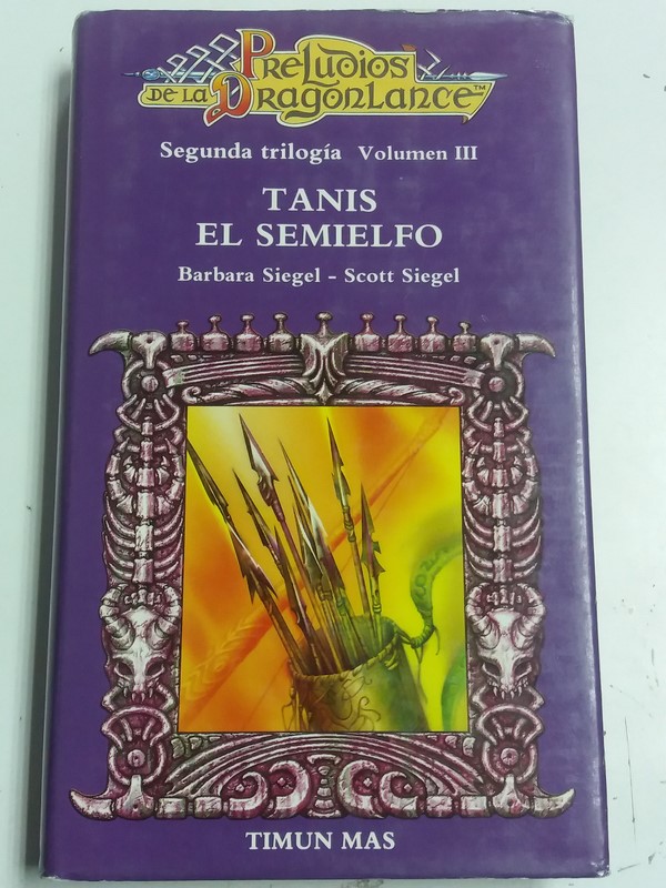 Dragonlance. Tanis el Semielfo, vol. III