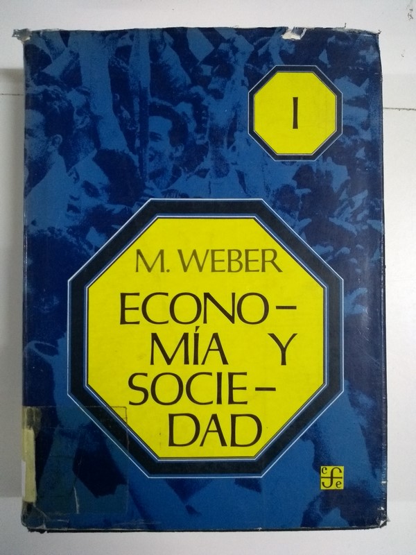 Economía y sociedad, I