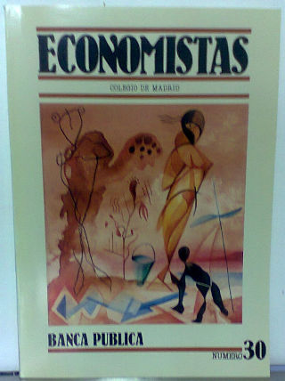 ECONOMISTAS. NUMERO 30: BANCA PUBLICA.