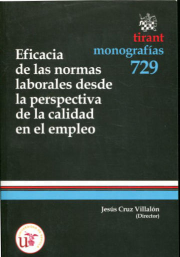 EFICACIA DE LAS NORMAS LABORALES DESDE LA PERSPECTIVA DE LA CALIDAD EN EL EMPLEO.