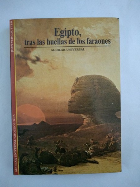 Egipto, tras la huellas de los faraones