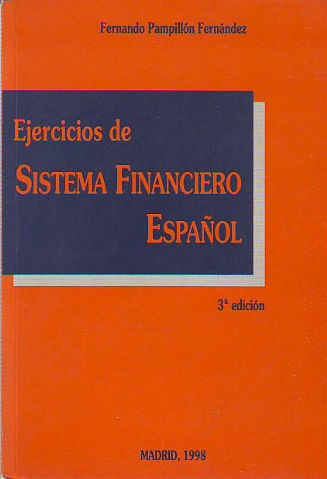 EJERCICIOS DE SISTEMA FINANCIERO ESPAÑOL.