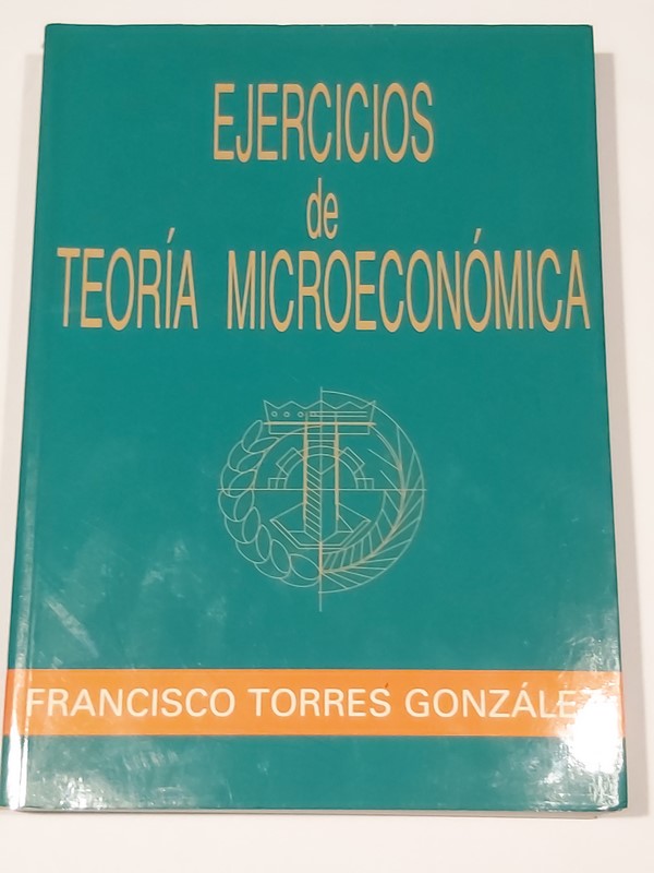 Ejercicios de Teoría Microeconómica