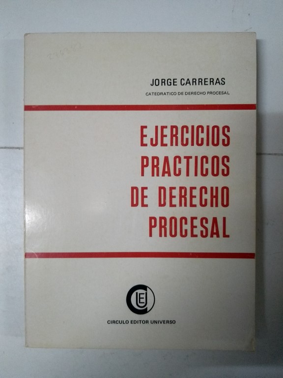 Ejercicios Prácticos de Derecho Procesal