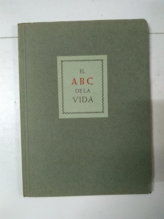 El A, B, C, de la vida
