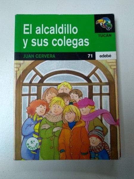 El alcaldillo y sus colegas