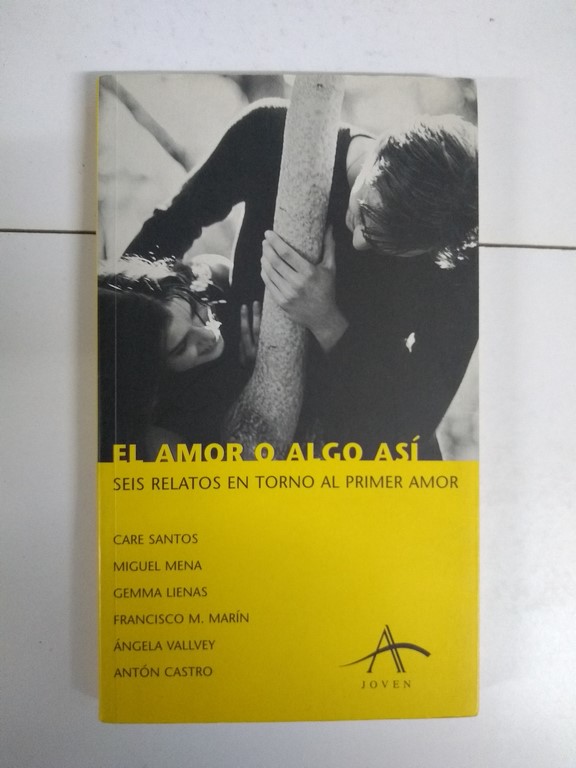 El amor o algo así