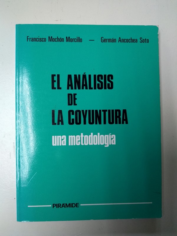 El analisis de la coyuntura. Una metodologia