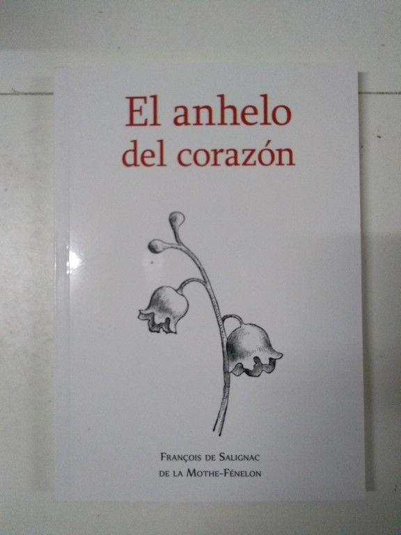 El anhelo del corazón