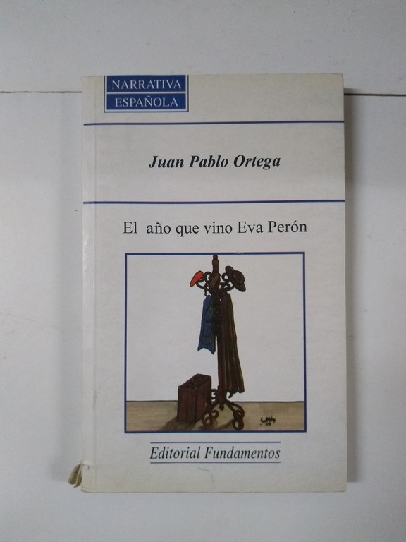 El año que vino Eva Perón