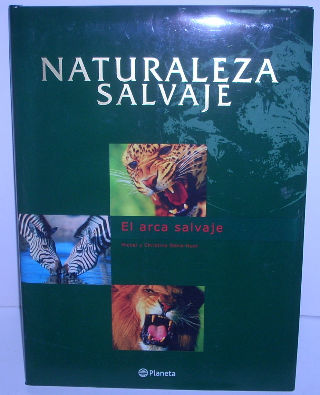 EL ARCA SALVAJE. NATURALEZA SALVAJE.