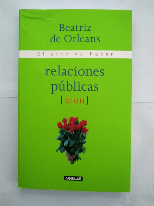 El arte de hacer relaciones públicas (bien)