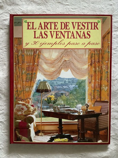 El arte de vestir las ventanas y 30 ejemplos paso a paso
