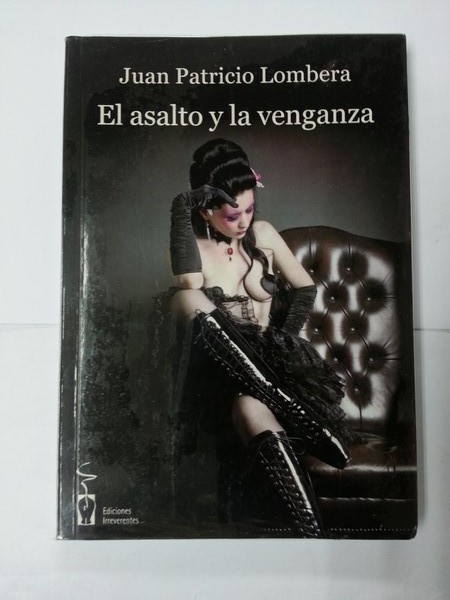 El asalto y la venganza