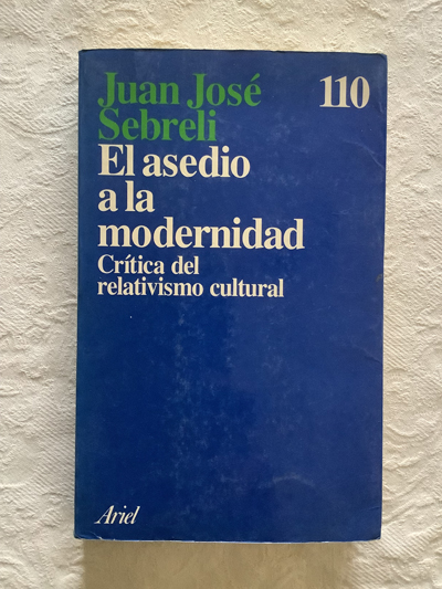 El asedio a la modernidad