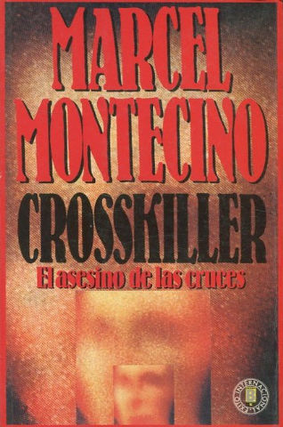 EL ASESINO DE LAS CRUCES.