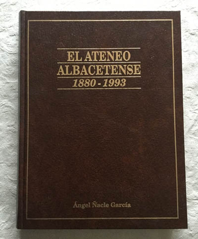 El ateneo albacetense 1880-1993