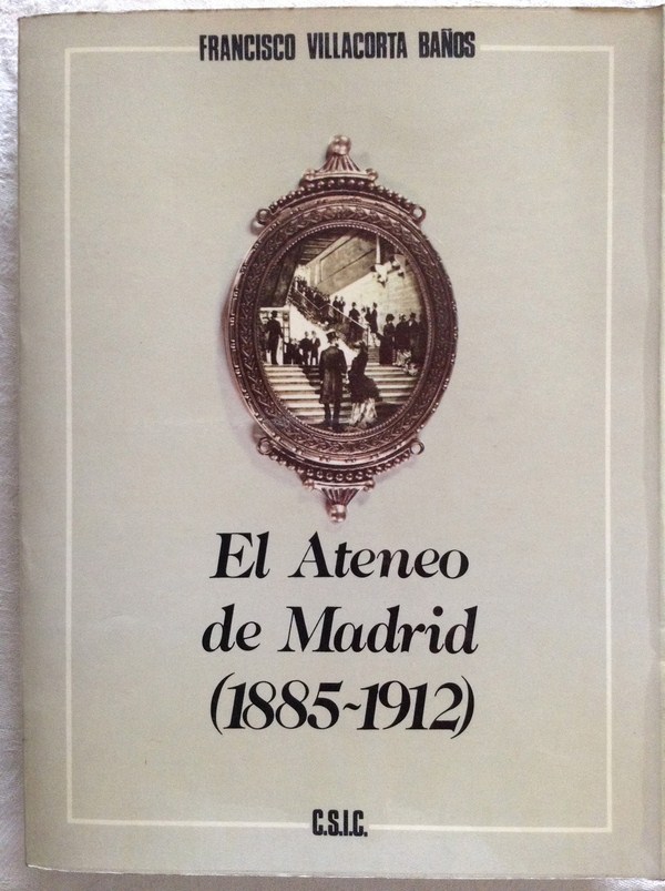 El ateneo de Madrid (1885-1912)
