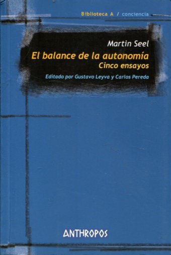 EL BALANCE DE LA AUTONOMIA. CINCO ENSAYOS.