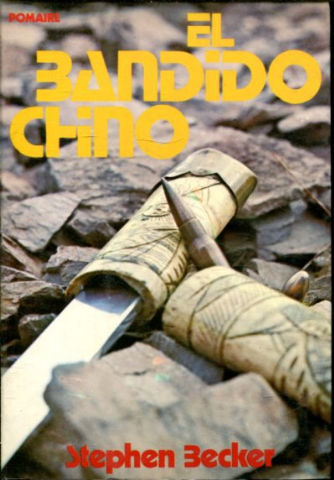 EL BANDIDO CHINO.