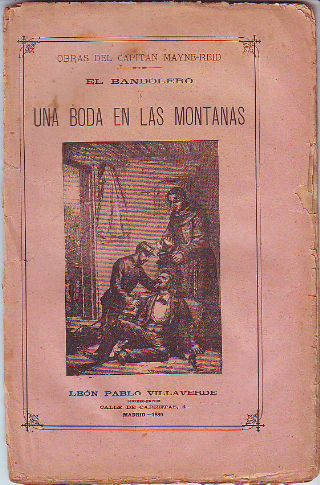 EL BANDOLERO O UNA BODA EN LAS MONTAÑAS.
