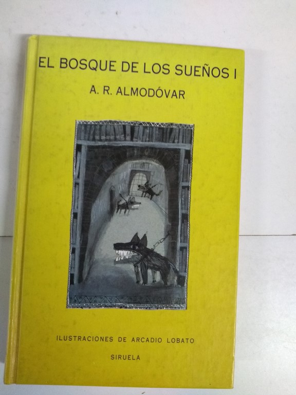 El bosque de los sueños I