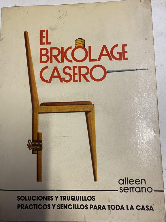 EL BRICOLAJE CASERO.