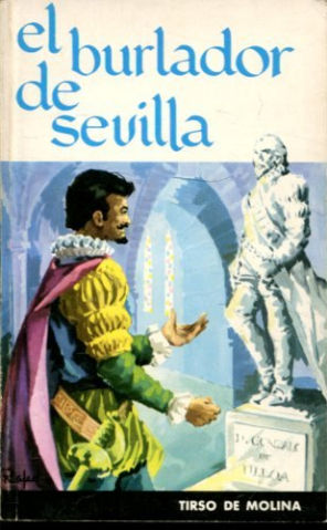 EL BURLADOR DE SEVILLA.