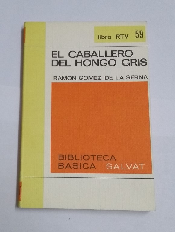 El caballero del hongo gris