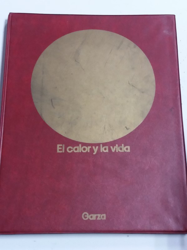 El Calor y la Vida