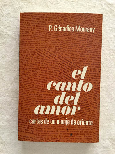 El canto del amor. Cartas de un monje de oriente