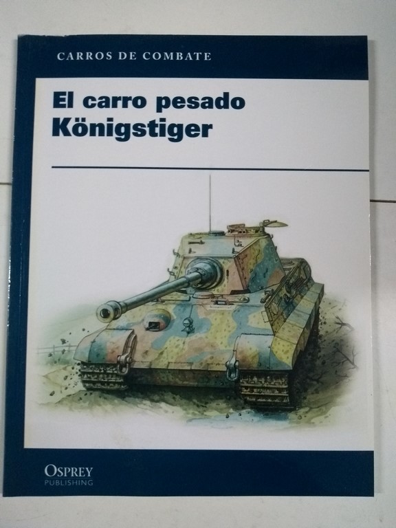 El carro pesado Königstiger