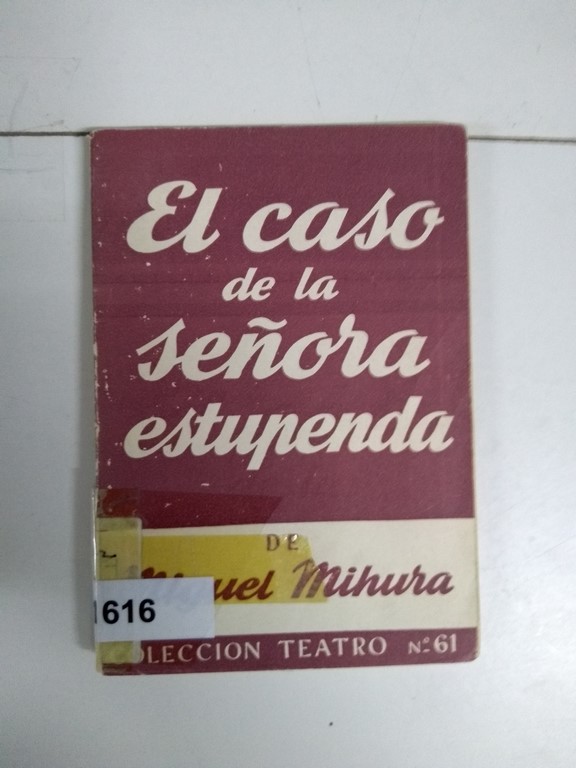 El caso de la señora Estupenda