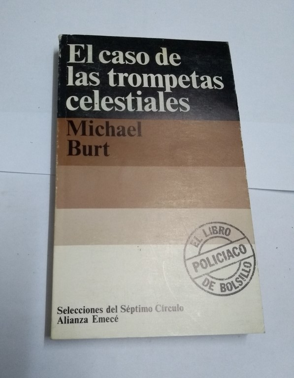 El caso de las trompetas celestiales