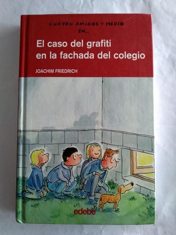 El caso del grafiti en la fachada del colegio